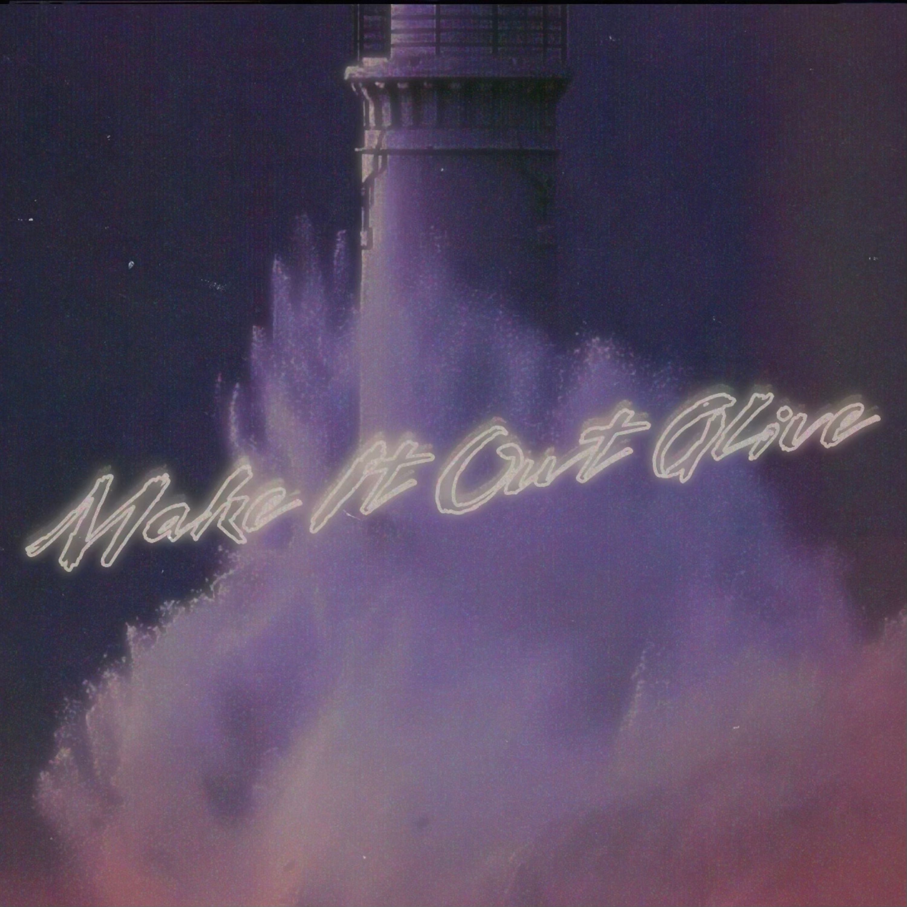 Make It Out Alive cover art
